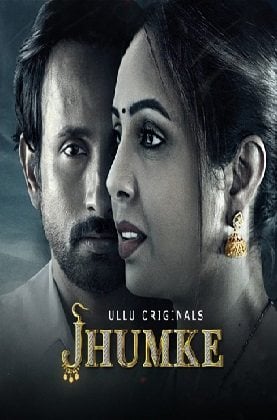 Jhumke (2022) UllU Original Hindi Web Saeries Watch Online