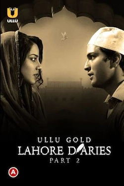 Lahore Diaries (Part 2) (2022) UllU Original Hind Web Series Watch Online