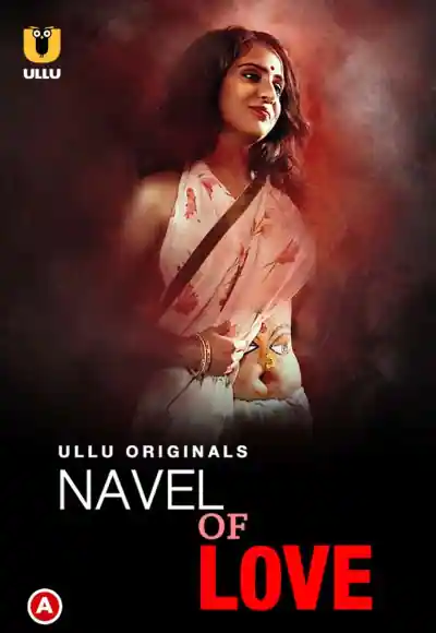 Navel Of Love (2022) UllU Original Hindi Web Series Watch Online