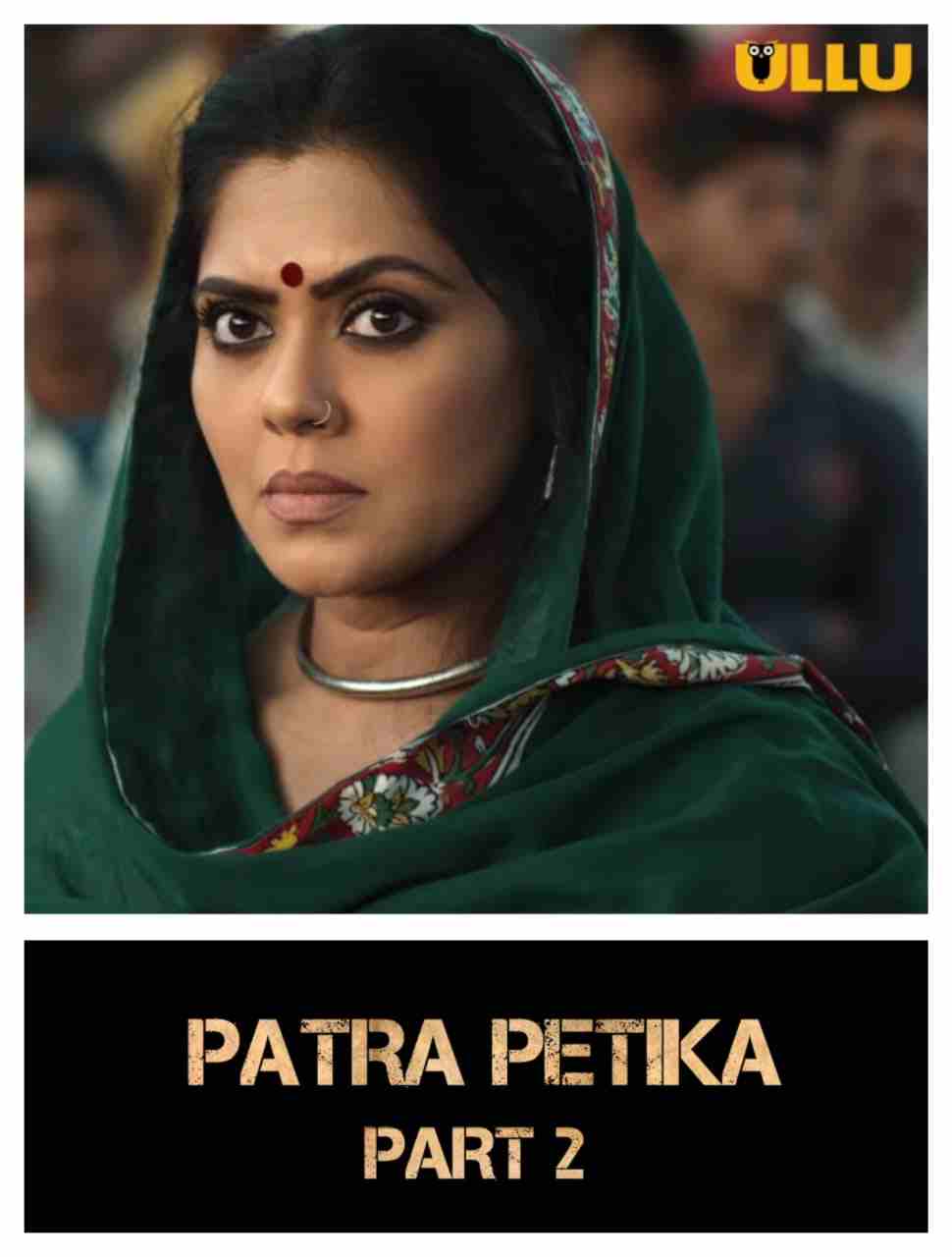 Patra Petika (Part 2) UllU Original Hindi Web Series Watch Online
