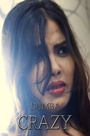 Crazy (2023) Dumba Hindi Short Film Watch Online Download HD