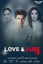 Love and Lust (2020) HotShots Originals Hindi We Series Watch Online Download HD