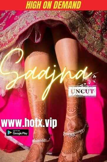 Saajna Uncut (2023) HotX Hindi Short Film Download Watch Online HD