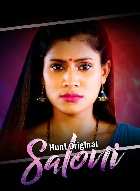 Saloni (2023) HuntCinema Hindi S01 Part 1 Hindi Web Series Download Watch Online HD