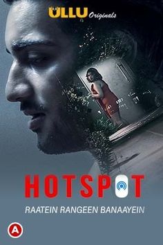 Hotspot (Raatein Rangeen Banaayein) (2021) UllU Original Hindi Web Series Watch Online Download HD
