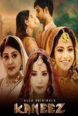 Kaneez (Part – 1) (2021) UllU Original Hindi Web Series Watch Online Download HD