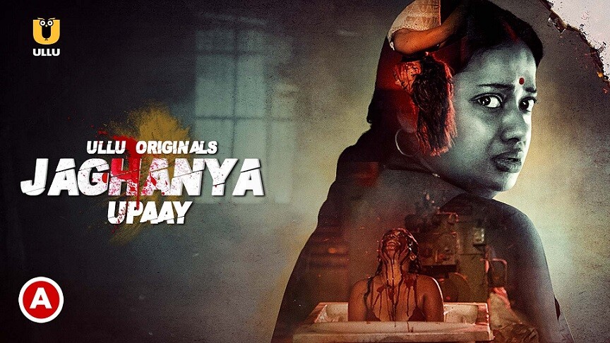 Jaghanya (Upaay) (2022) UllU Original Hindi We Series Watch Online Download HD
