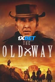 The Old Way (2023) Unofficial Hindi Dubbed