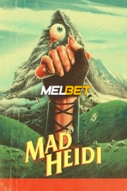 Mad Heidi (2022) Unofficial Hindi Dubbed