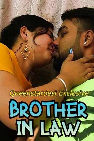 Brother in Law (2023) Queenstardesi Hindi Short Film Watch Online And Downlaod