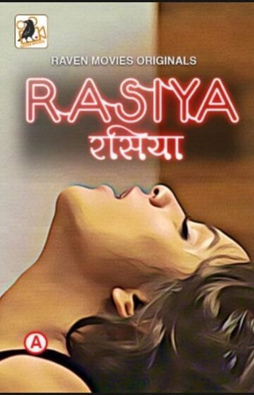 Rasiya (2023) RavenMovies S01 E01-02 Hindi Web Series Watch Online And Download