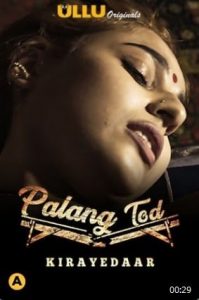 Palang Tod (Kirayedaar) (2021) UllU Original Hindi We Series Watcgh Online And Download