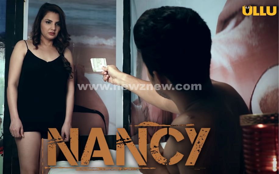 Nancy (2021) UllU Original Hindi Web Series Watch Online And Download