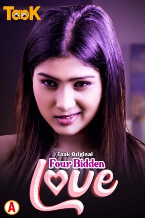 Forbidden Love (2023) TaakCinema S01 EP01 Hindi Web Series Watch Online And Download