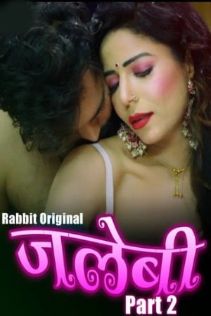Jalebi (2022) Rabbit Movies S02 EP03 Hindi Web Series Watch Online And Download