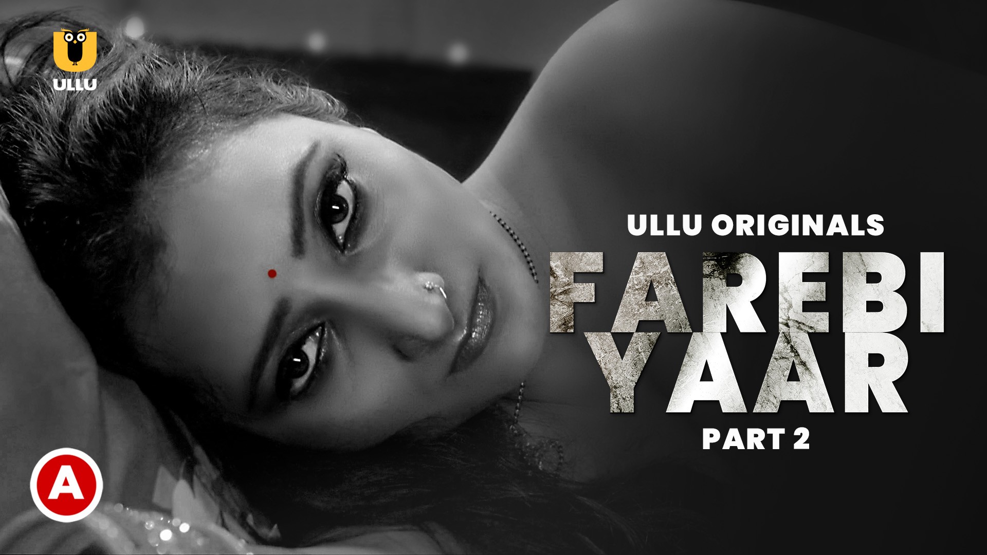 Farebi Yaar (Part-2) (2023) Ullu Original Hindi We Series Watch Online And Download