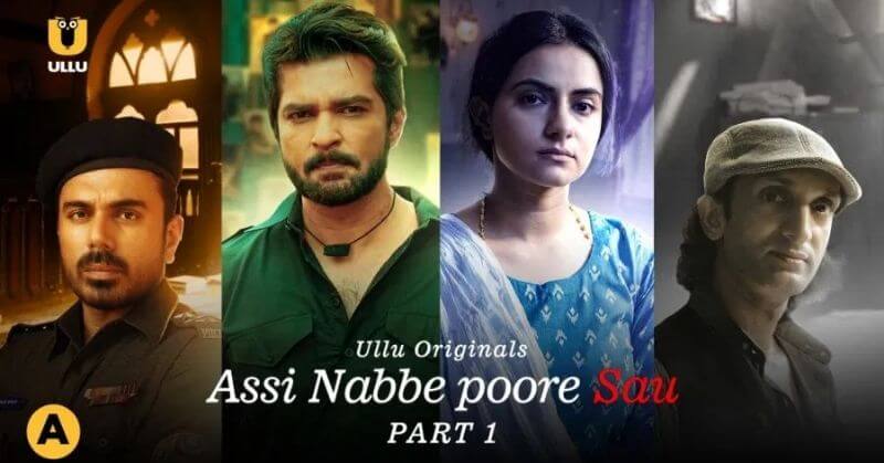 Assi Nabbe Poore sau (2021) Ullu Original S02 EP01-04 Hindi Web Series Watch Online And Download