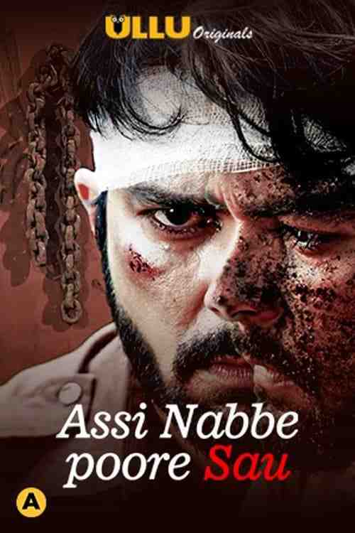 Assi Nabbe Poore sau (2021) Ullu Original S02 EP01-04 Hindi Web Series Watch Online And Download