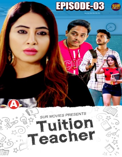 Tuation Teacher (2023) SurMovies Hindi S01 EP03 Hot Web Series