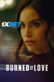 Burned by Love (2023) Unofficial Hindi Dubbed