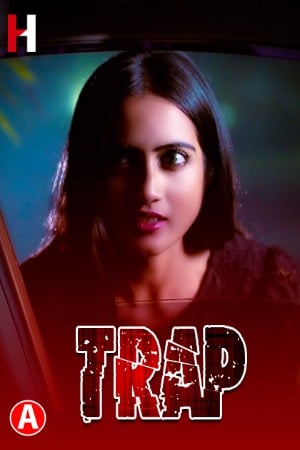 Trap (2023) HuntCinema S01 EP01 Hindi Web Series