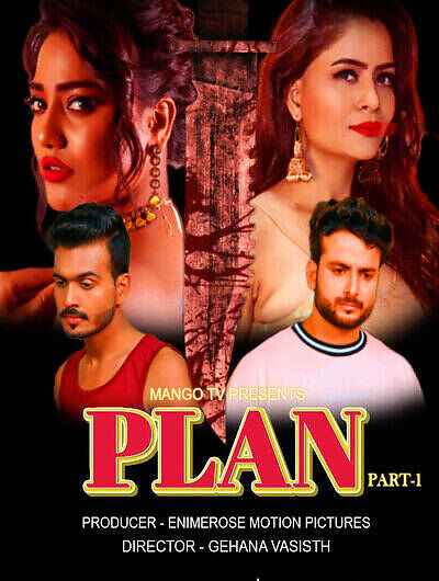 Plan (2023) MangoTV S01 EP01 Hindi Web Series