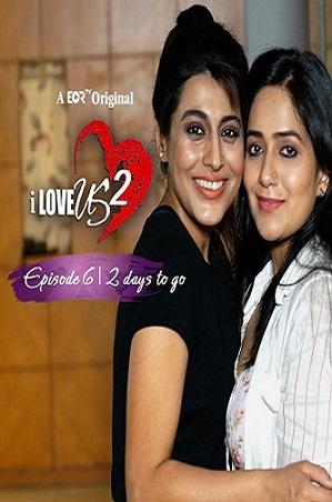 I Love Us 2 (2022) Eortv S01 EP05 Hindi Web Series