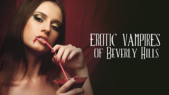 Erotic Vampires of Beverly Hills (2015) English Erotic Movie