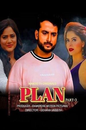 Plan (2023) MangoTV S01 EP03 Hindi Series