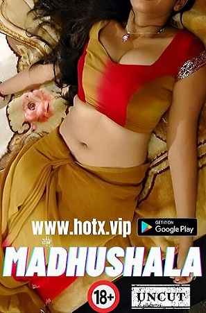 Madhushala UNCUT (2023) HotX Hindi Short Film