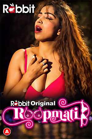Roopmati (2023) Rabbit S01 EP02 Hindi Series