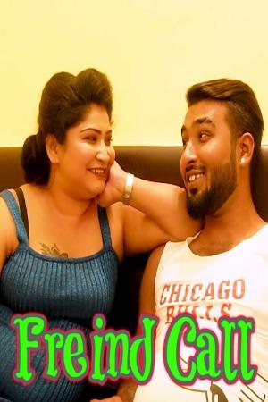 Freind Call (2023) Unrated Hindi Short Film
