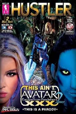 This Ain’t Avatar XXX 2: Escape from Pandwhora (2012) Hustler English Adult Movie