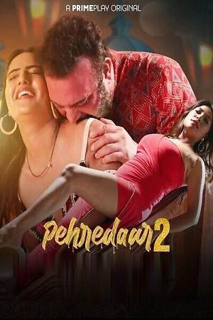 Pehredaar (2022) PrimePlay S02 EP01 Hindi Series