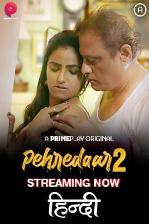 Pehredaar (2022) PrimePlay S02 EP04 Hindi Series