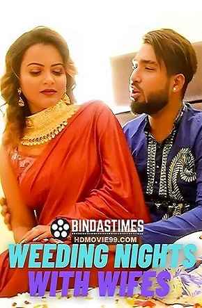 Weeding Nights With Wifes (2023) BindasTimes Hindi Short Film