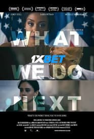 What We Do Next (2022) Unofficial Hindi Dubbed