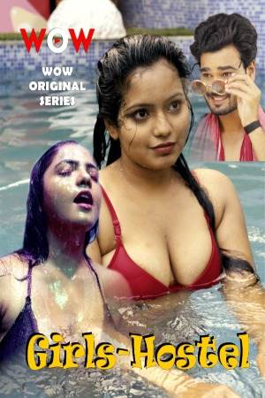 Girls Hostel (2023) WOOW S01 EP01 Hindi Hot Series