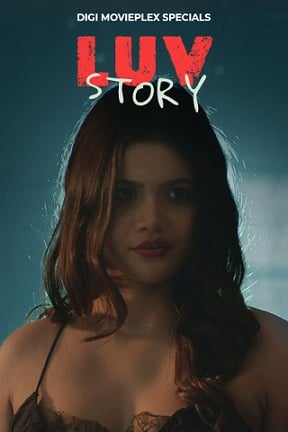 Luv Story (2023) DigimoviePlex S01 EP01 Hindi Hot Series