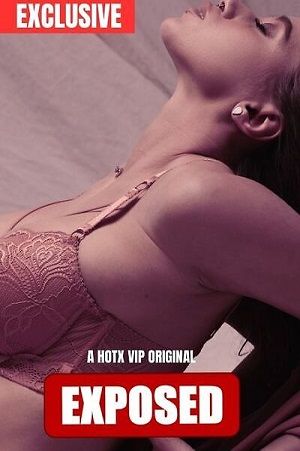 Exposed (2023) HotX Originals Short Film