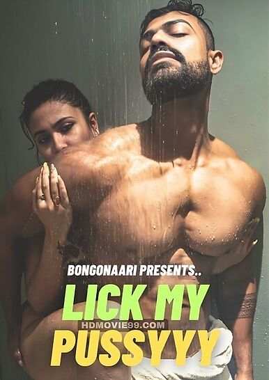 Lick My Pussyyy (2023) BongoNaari Hindi Short Film