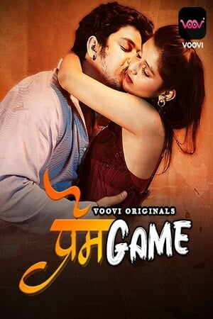 Prem Game (2022) Voovi S01 EP01 Hindi Hot Series