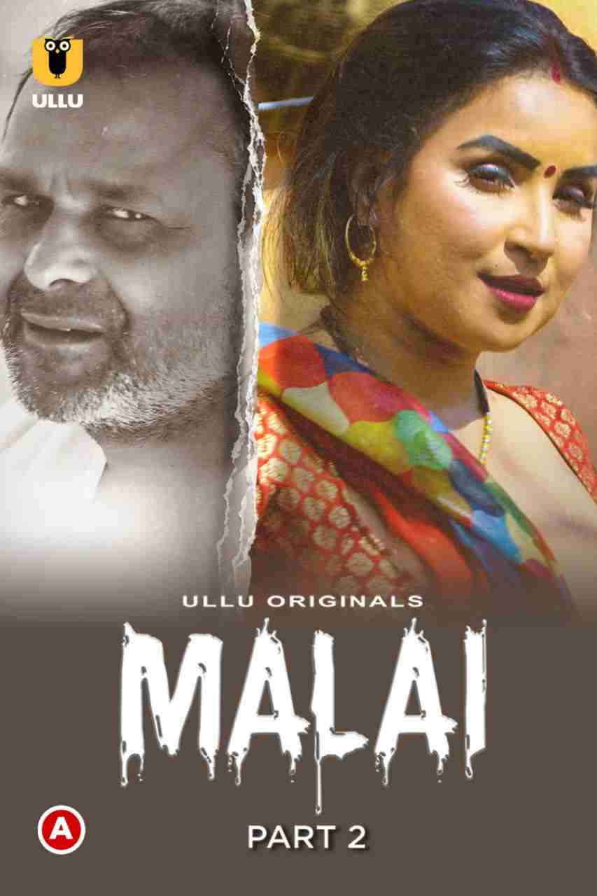 Malai – Part 2 (2023) UllU Original