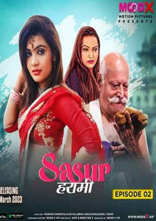 Sasur Harami (2023) Hindi S01 EP02 MoodX Exclusive Series Uncensored