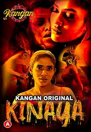 Kinaya (2023) Kangan S01 EP01 Hindi Hot Web Series