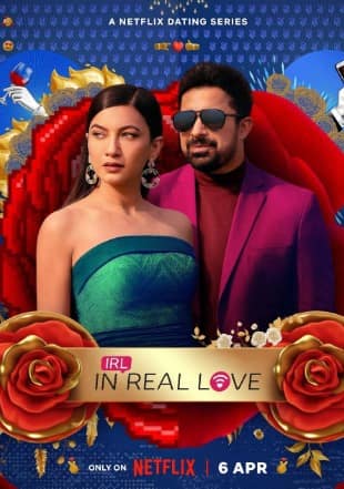 IRL: In Real Love (2023) Hindi Season 1 Complete Netflix