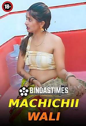 Machchii Wali 2023 BindasTimes Hindi Short Film
