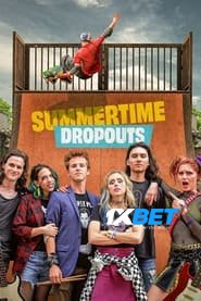 Summertime Dropouts (2022) Unofficial Hindi Dubbed