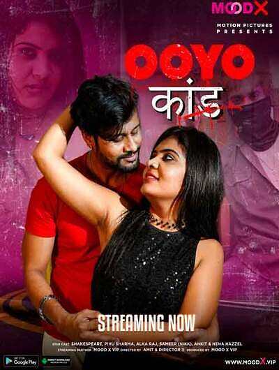 Ooyo Kand (2023) MoodX Season 01 EP01 Hindi Hot Web Series