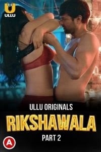 Rikshawala – Part 2 (2023) UllU Original